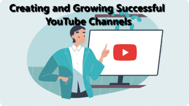 Creating and Growing Successful YouTube Channels