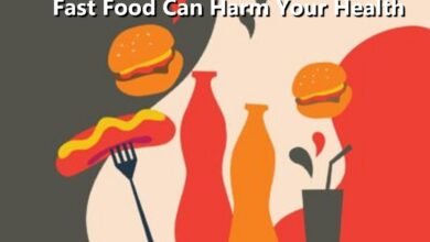 Fast Food Can Harm Your Health