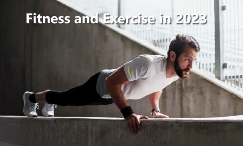 guide to fitness and exercise 2023